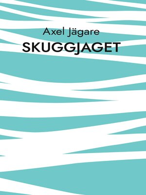 cover image of Skuggjaget